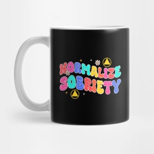 Sober Life Drug Addiction Recovery Normalize Sobriety Mug